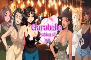 [2D欧美SLG/汉化] 牛奶少女支线故事克拉贝尔 Maiden of Milk Side Story Clarabelle v27.5.0 PC+安卓汉化版 [3G]-IS【56】