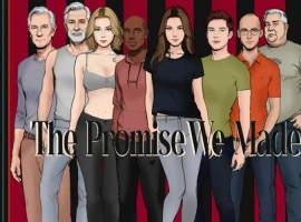 【欧美SLG/汉化/动态】我们许下的承诺0.5Part2 AI版【PC+安卓/732M/更新】The Promise We Made [v0.5 Part 2]-IS【56】